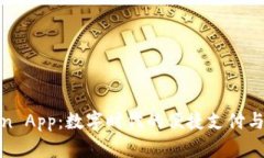 探索Token App:数字时代的便捷支付与管理工具