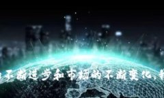 探索小狐钱包最新版:开启数字资产管理新时代